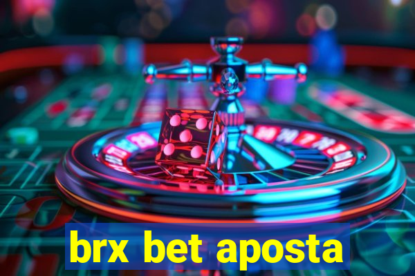 brx bet aposta